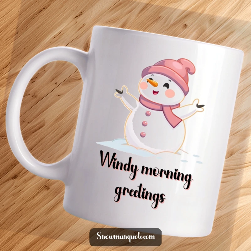 Funny snowman mug showing a snowman caught in a gentle wind gust with arms aflutter, capturing comical winter chaos.