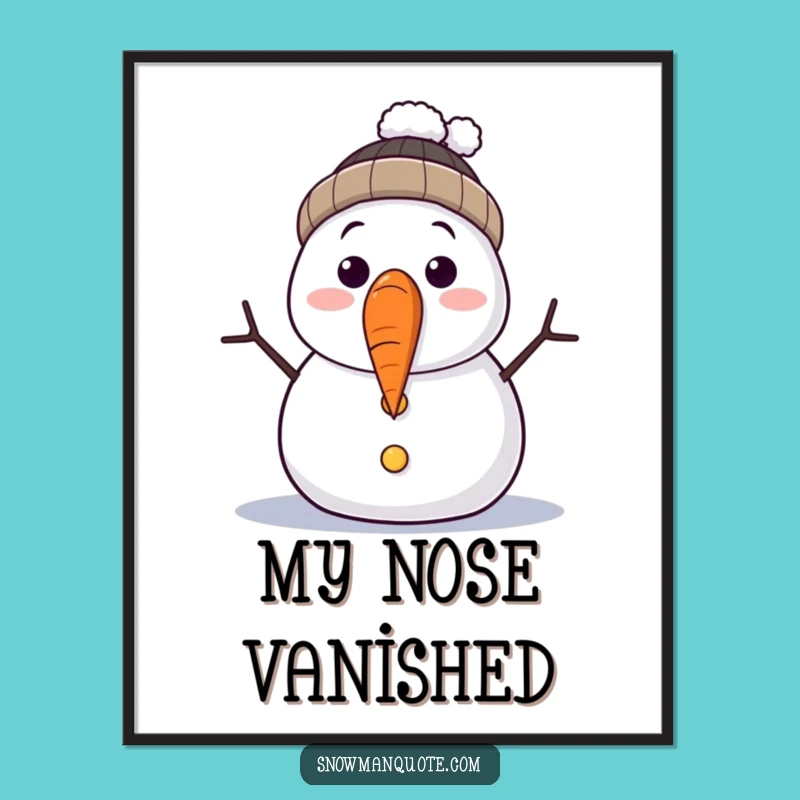 Funny Snowman Nose Fall Digital Art - Instant Hilarious Winter Wall Decor