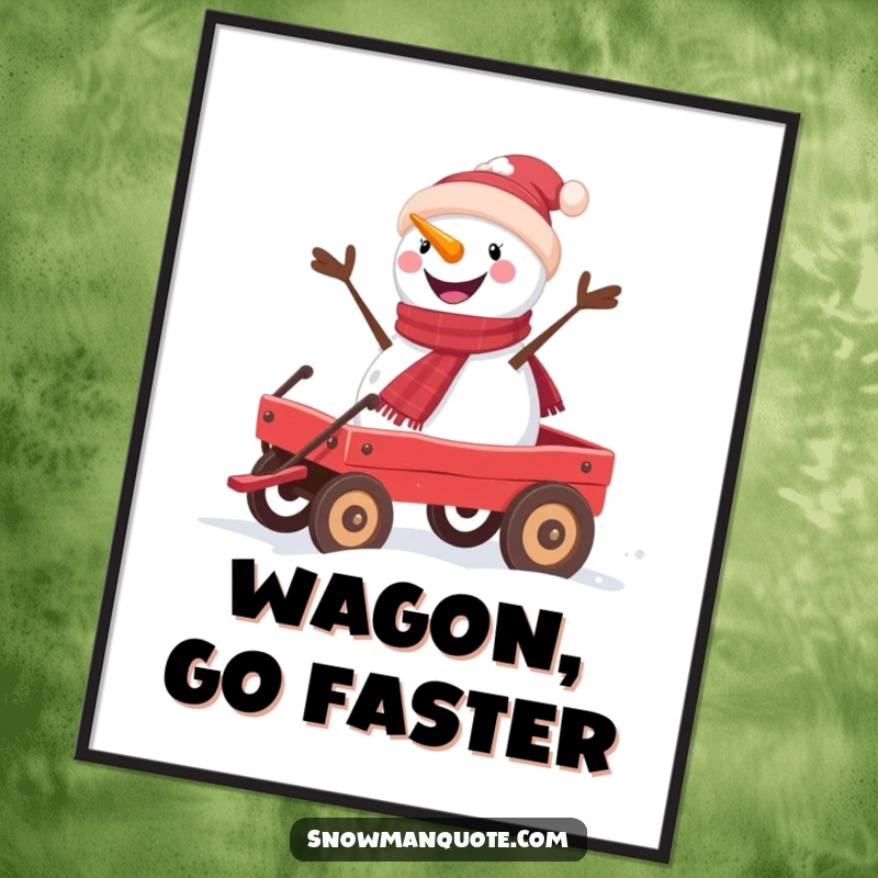 Funny snowman digital art print of a happy snowman riding in a red wagon, perfect for printable decor.