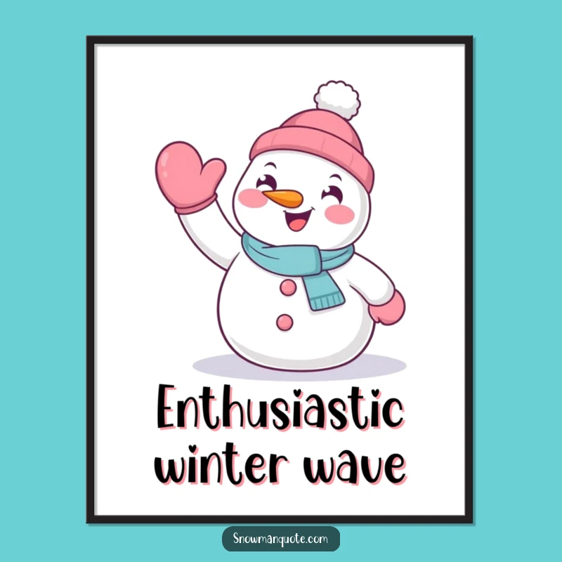 Funny Waving Snowman Digital Art - Enthusiastic Winter Decor