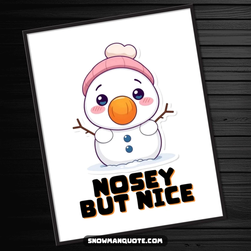 Funny printable wall art of a shy snowman peeking from behind an oversized carrot nose, bringing sweet winter humor.