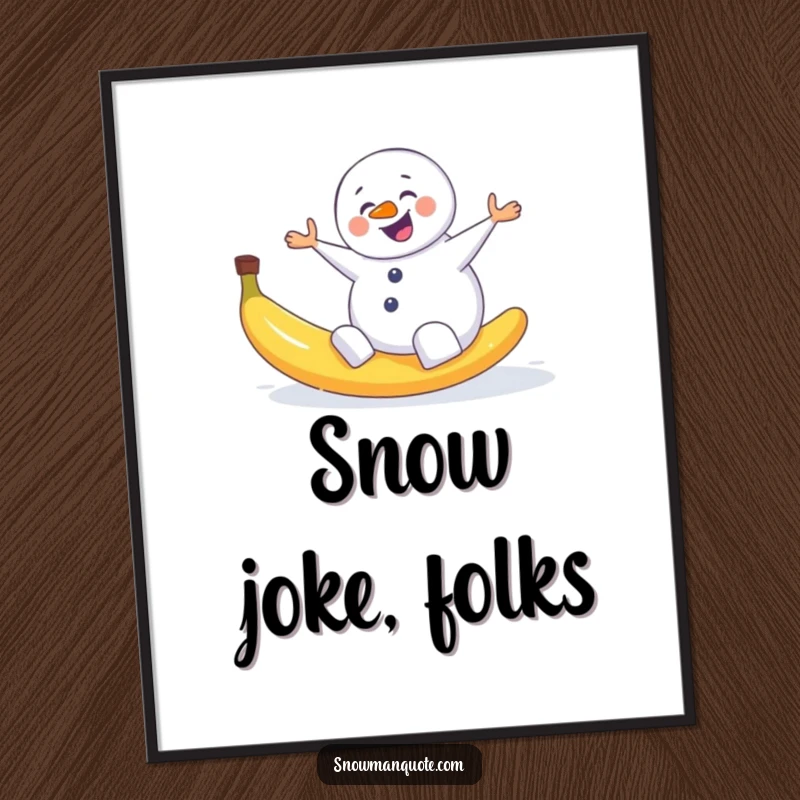 Funny printable wall art of a snowman comically slipping on a banana peel, bringing winter slapstick humor to decor.