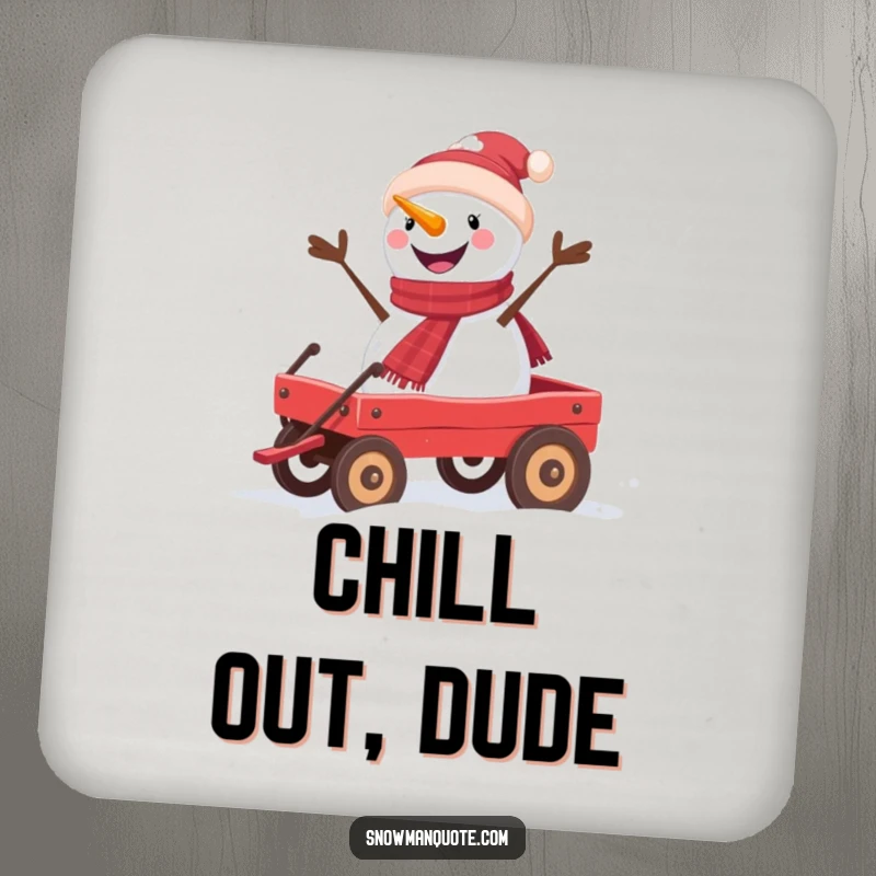 Funny snowman coaster set with a cheerful snowman riding a red wagon, protecting surfaces with humor.