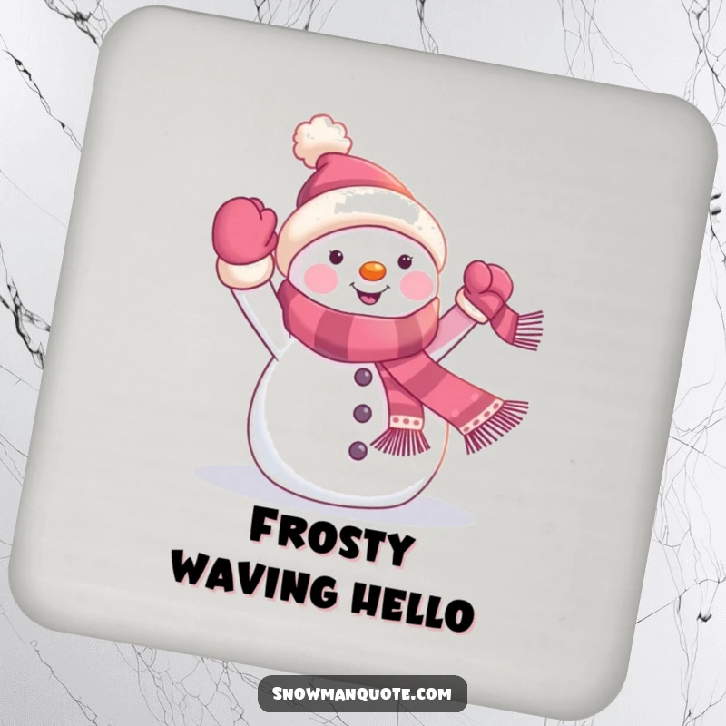 Funny snowman banner coaster featuring a cheerful winter character waving a banner from its scarf, offering protection with a humorous holiday design.