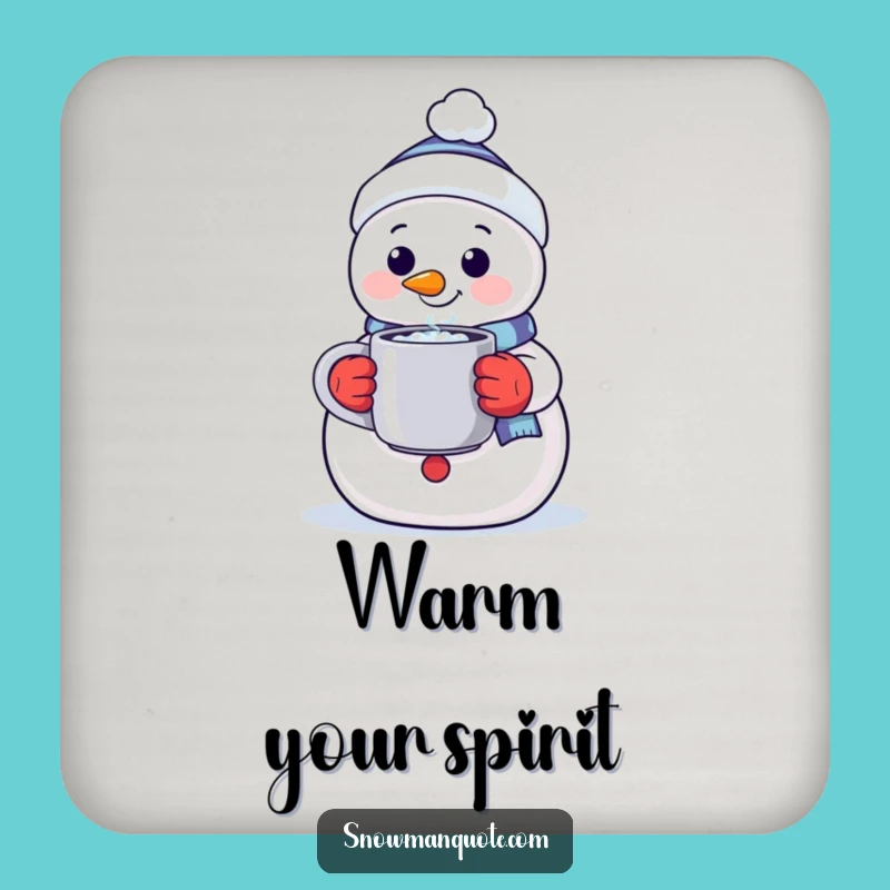 Funny Warm Snowman Coaster: Cozy Offering Drink Protector