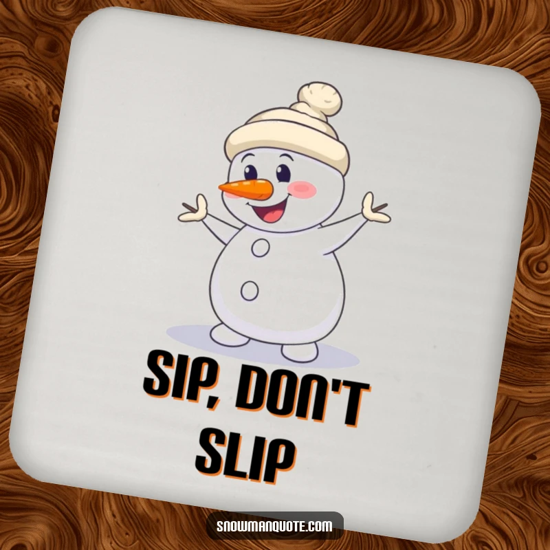 Funny Snowman Coaster: Design shows a snowman dancing with its carrot nose crooked, protecting surfaces.