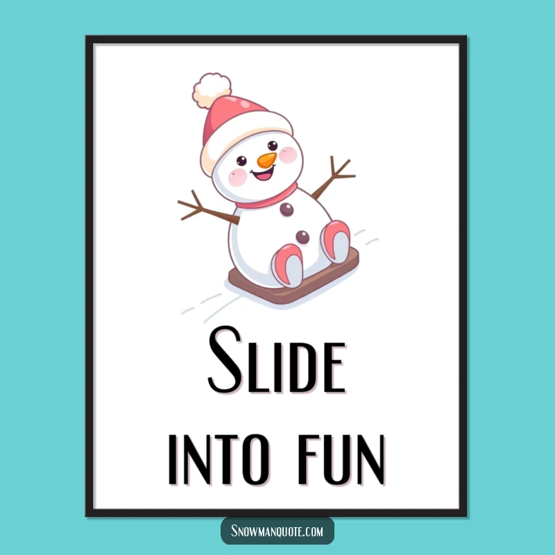 Funny Snowman Hill Slide Poster: Hilarious Joyful Winter Character Wall Art Gift
