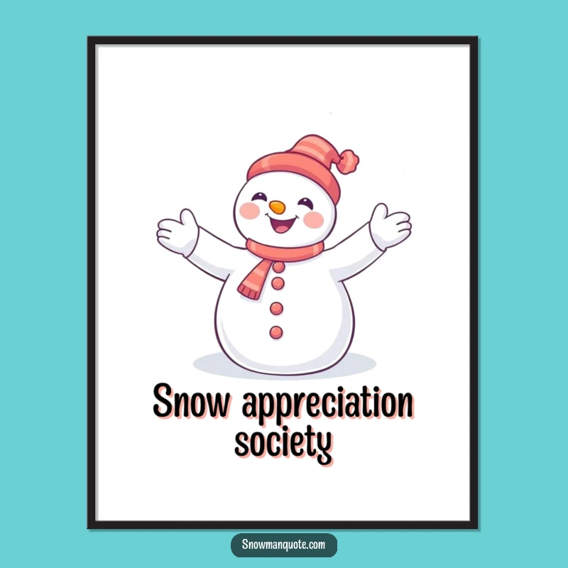 Funny Snowman Hugging Snowflakes Poster: Joyful Winter Wall Art