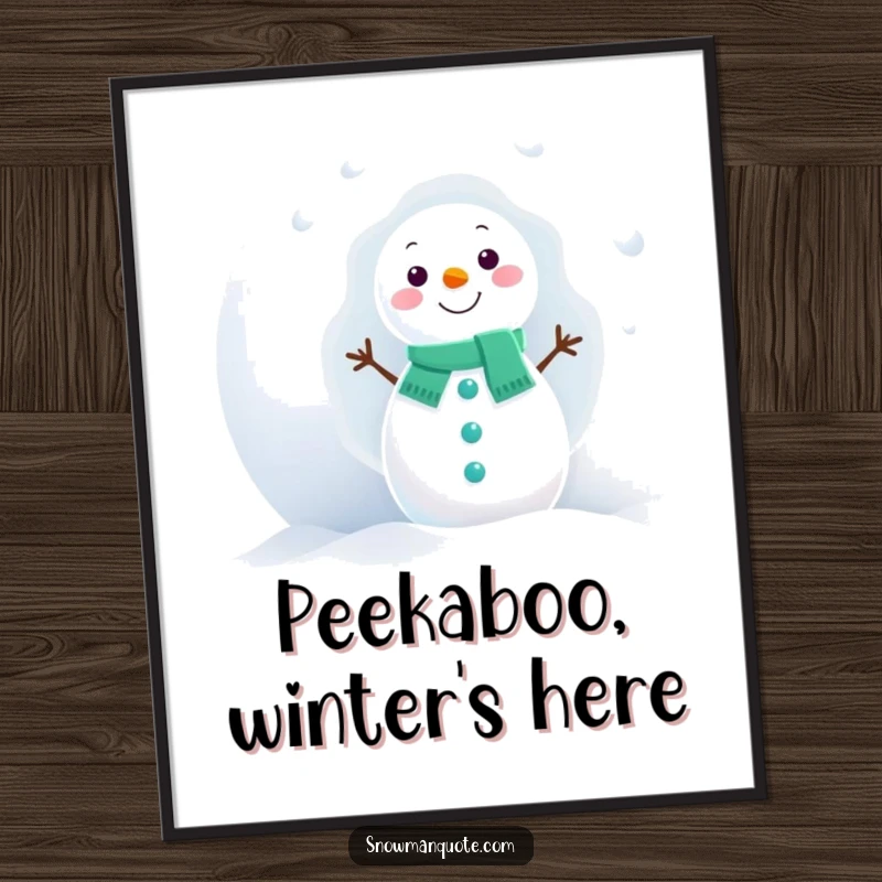 Funny Snowman Poster: Artwork shows a snowman shyly peeking out from behind a massive snowball.