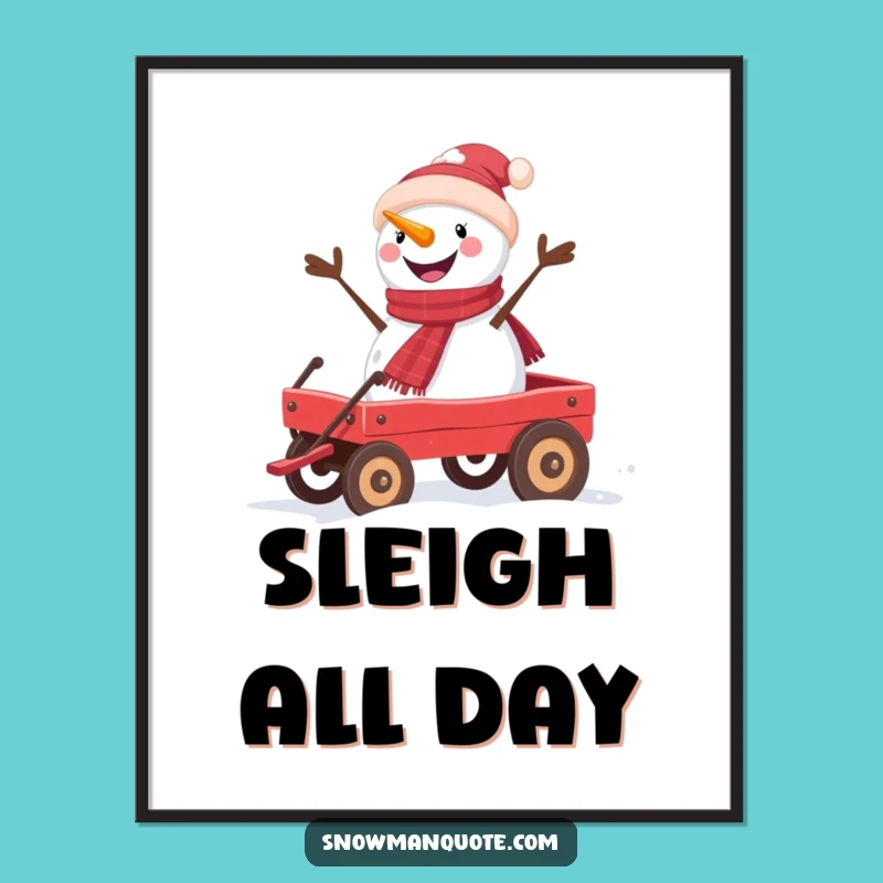 Funny Snowman Wagon Ride Poster - Festive Wall Art and Hilarious Funny Gift
