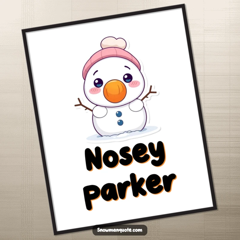Funny art poster of a shy snowman peeking from behind an oversized carrot nose, bringing sweet winter humor to decor.