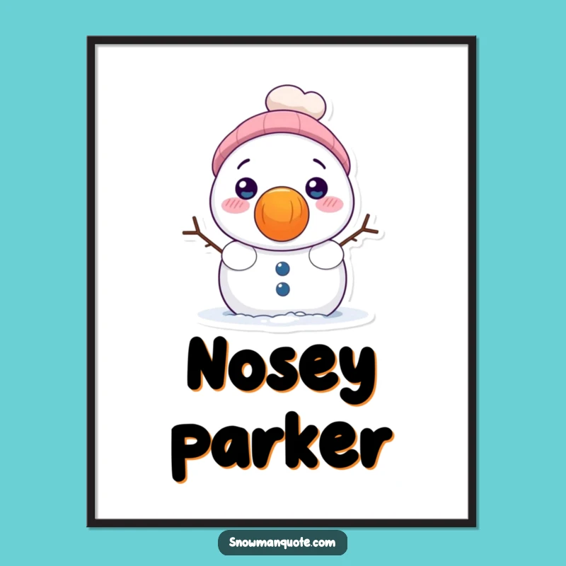 Funny Snowman Carrot Nose Art Poster - Shy Winter Peek Decor Gift