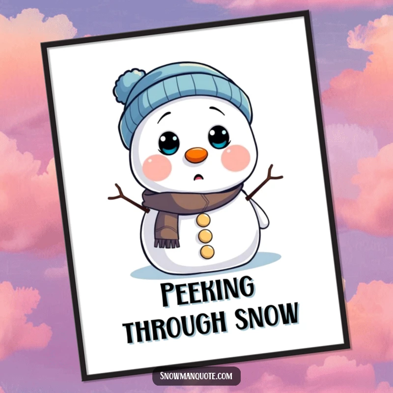Funny Poster: A surprised snowman with its hat completely covering its eyes, creating a humorous visual for any room.