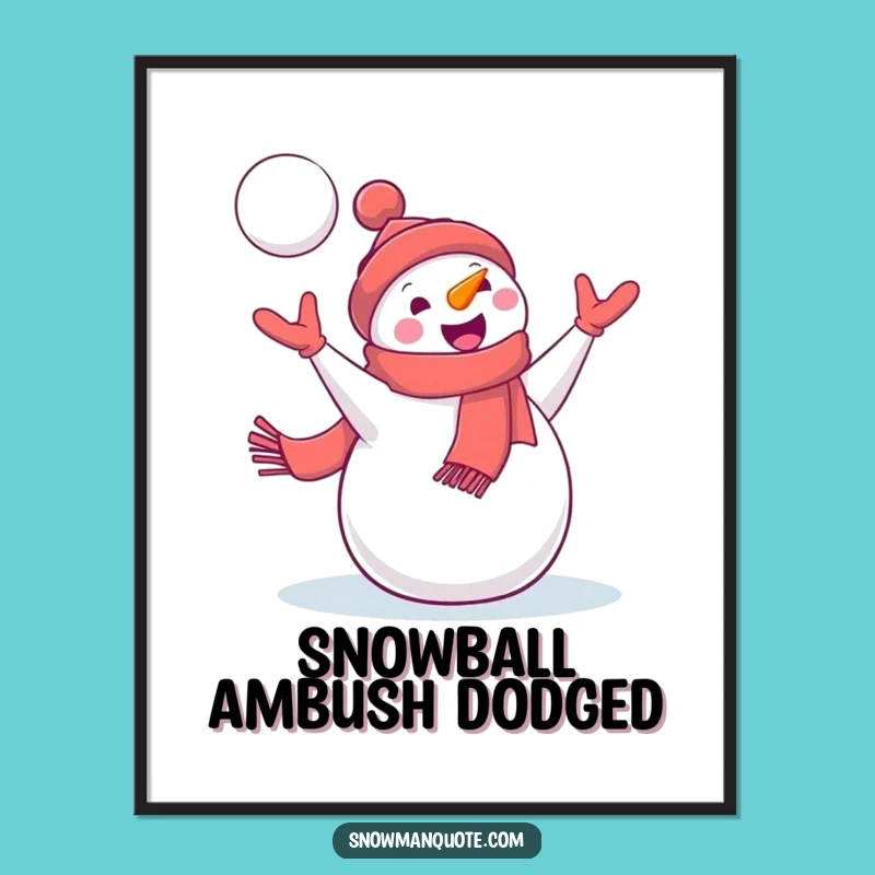 Funny Snowman Snowball Poster: Delighted Winter Action, Jaunty Scarf, Perfect Funny Gift Decor