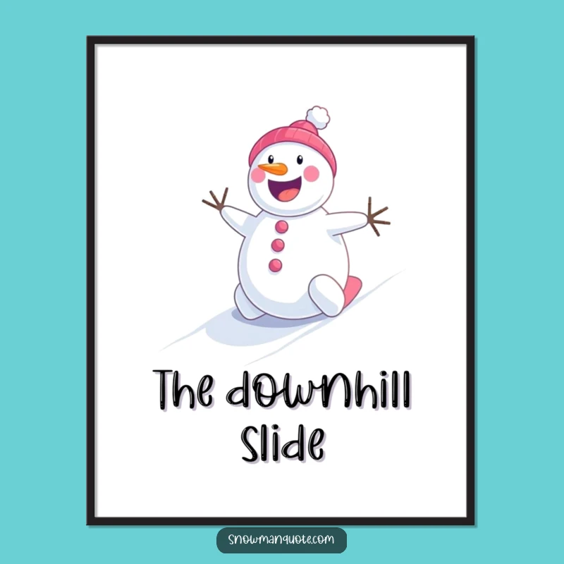 Funny Snowman Rolling Poster - Cheerful Winter Fun Funny Art