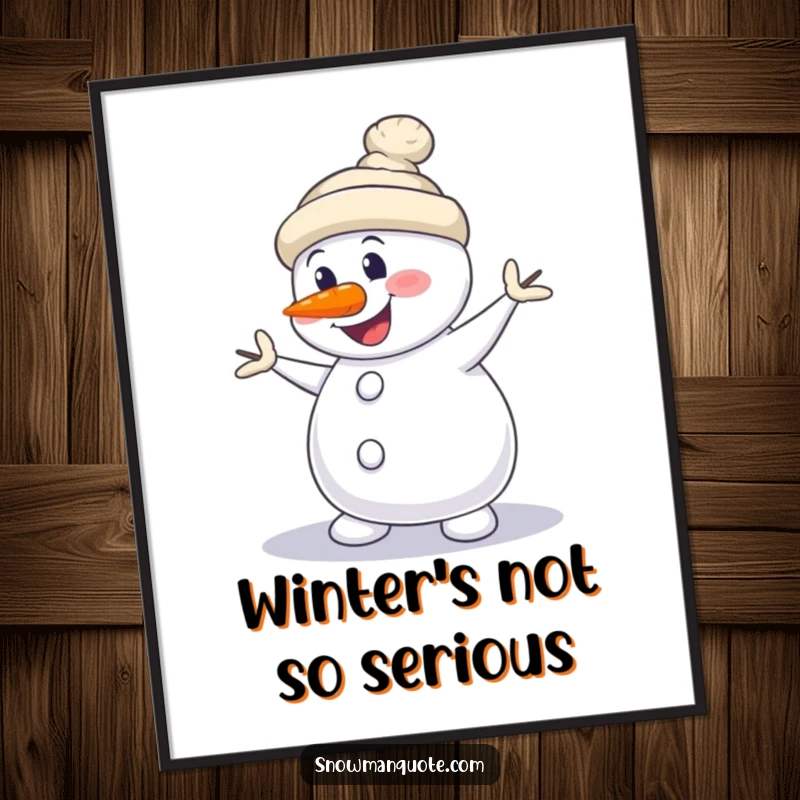 Funny Snowman Poster: Artwork shows a snowman performing a silly dance with its carrot nose crooked.