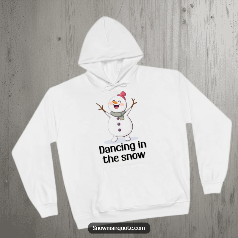 Funny hoodie design of a happy snowman in mid-jig, its twig arms flailing with extreme joy. Cozy apparel for spirited winter fun.