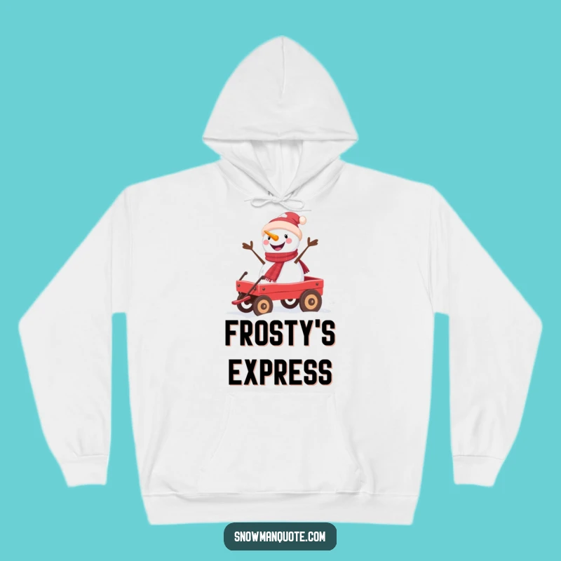 Funny Snowman Wagon Ride Hoodie - Cozy Winter Wear and Hilarious Funny Gift