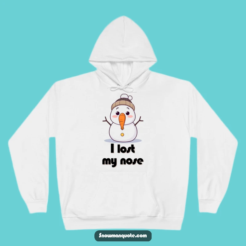 Funny Snowman Nose Fall Hoodie - Cozy and Hilarious Winter Gift for Him or Her
