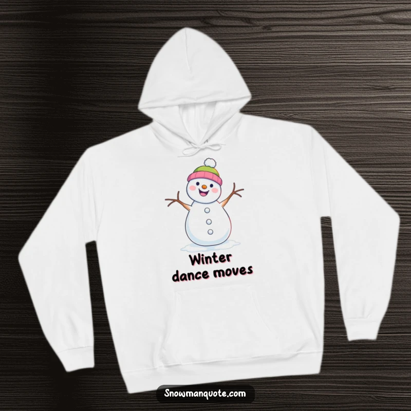 Funny hoodie with a snowman grooving and shimmying with its twig arms, radiating pure joy.