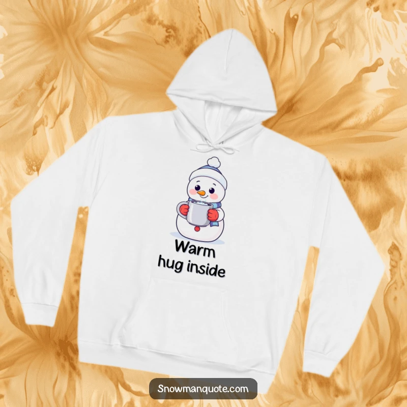 Funny hoodie design with a friendly snowman offering a steaming mug, perfect for staying warm and comfortable during chilly weather.