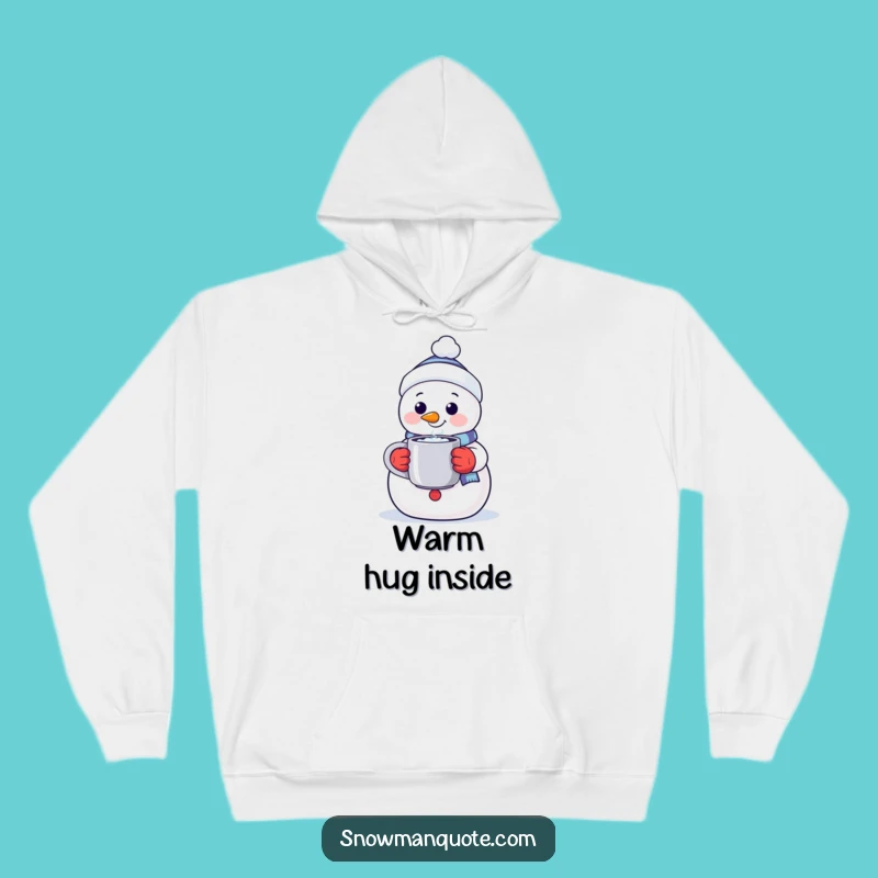 Cozy Funny Warm Snowman Hoodie: Comfortable Offering Gift