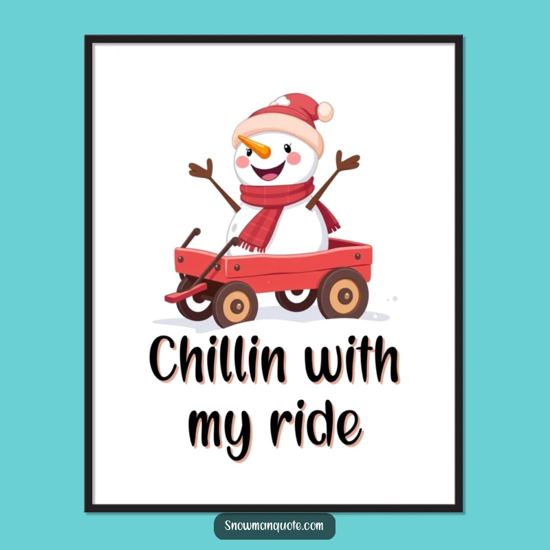 Funny Free Printable Wall Art: Happy Snowman Wagon Rider - Whimsical Downloadable Home Decor