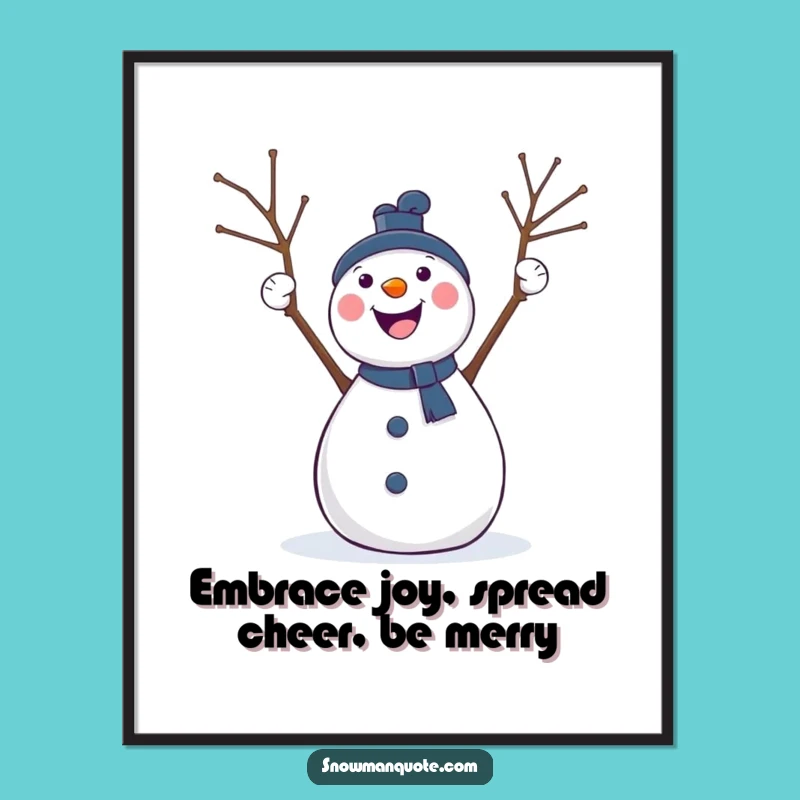 Funny Free Printable Wall Art: Cheerful Snowman with Arms Up, Joyful DIY Decor!