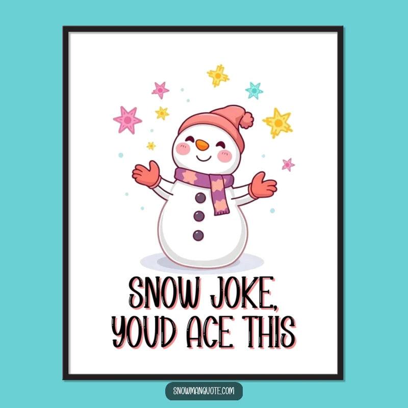 Funny Free Printable Wall Art: Juggling Snowman Snowflakes Downloadable Decor