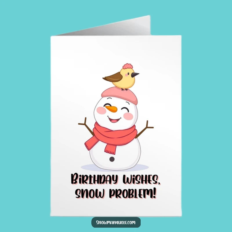 Free Printable Birthday Card: Surprised Snowman & Bird - Funny Downloadable Gift