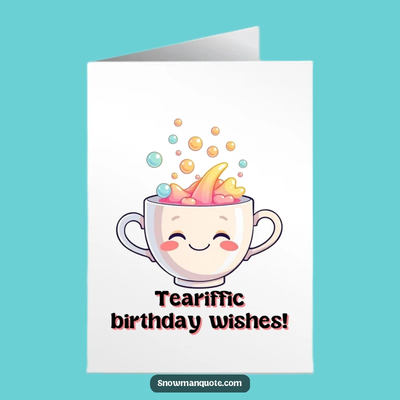 Free Printable Birthday Card: Funny Overflowing Teacup Printable for a Joyful Celebration