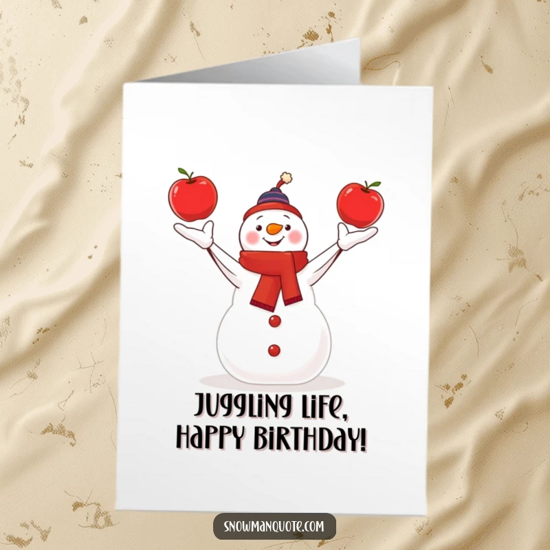 Funny Free Printable Birthday Card showing a skilled snowman effortlessly juggling three bright red apples, a performance of joy.