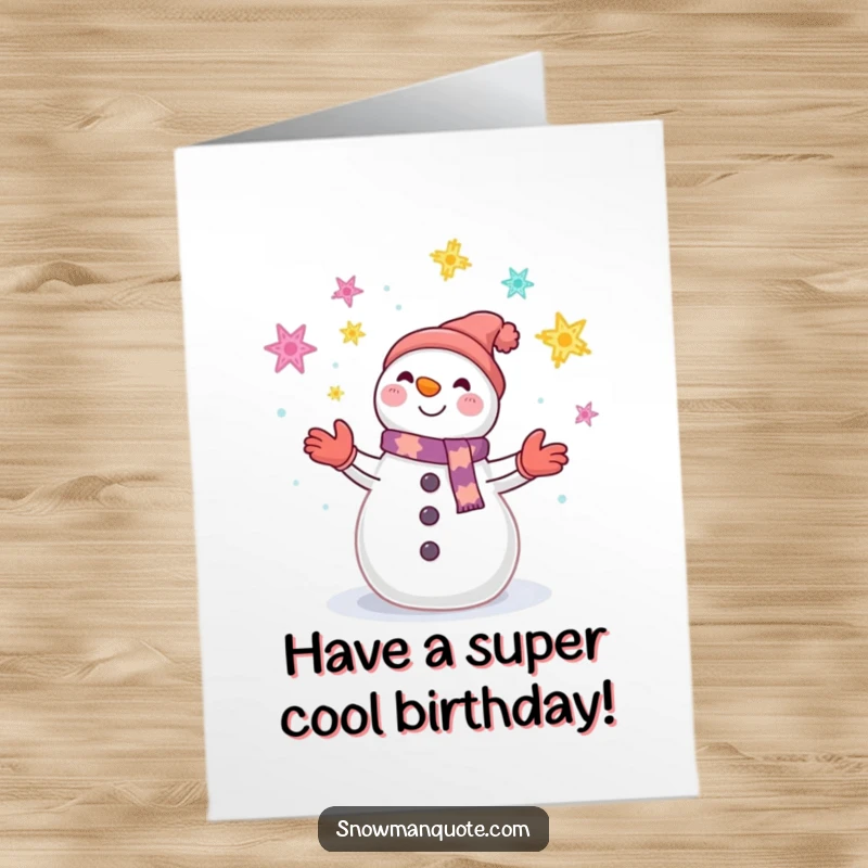 Funny Free Printable Birthday Card: Smiling snowman juggling colorful snowflakes with impressive wintery skill.
