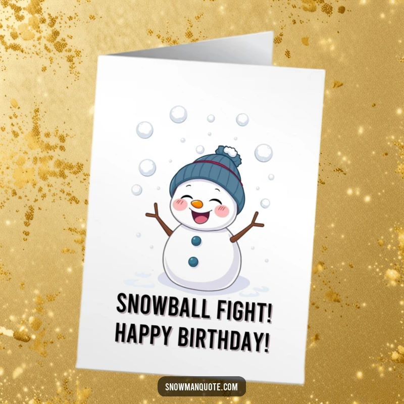 Funny Free Printable Birthday Card: A happy snowman giggling while being playfully showered with soft snowballs, embracing the fun.