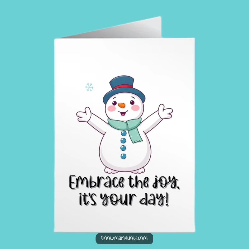 Free Printable Snowman Birthday Card: Embracing Winter Birthday Joy!