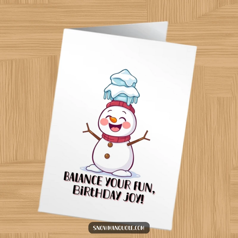 Funny Free Printable Snowman Birthday Card: Snowman balancing icicles on head, winter birthday, downloadable greeting
