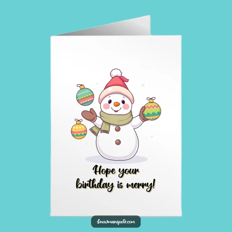 Free Printable Snowman Birthday Card: Funny Juggling Man Downloadable Gift for Kids