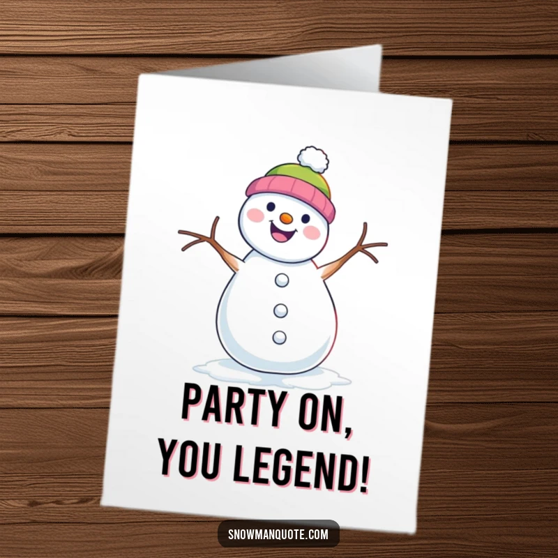 Funny free printable birthday card depicting a snowman enthusiastically shimmying with its twig arms, spreading party vibes.