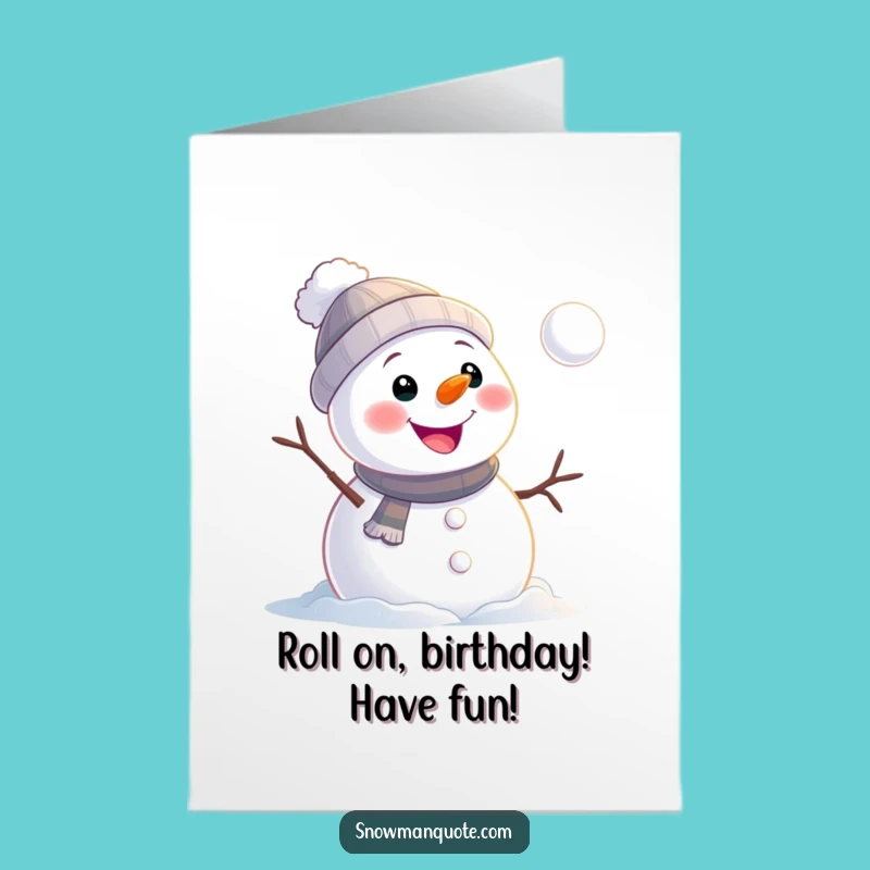 Free Printable Snowman Birthday Card: Funny Rolling Snowball Downloadable Gift for Fun