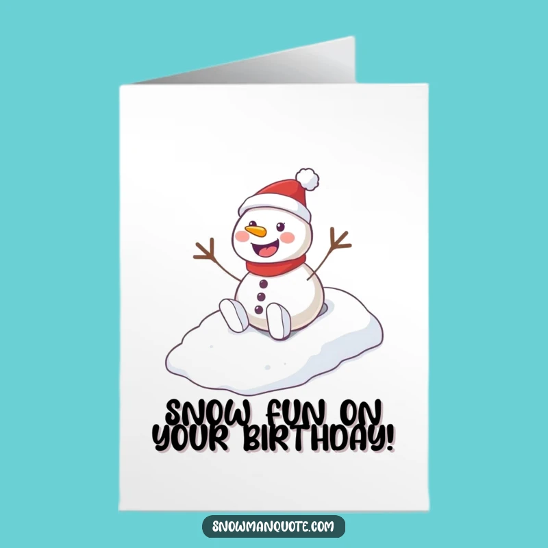 Free Printable Snowman Birthday Card: Playful Slider, Funny Downloadable Greeting Gift