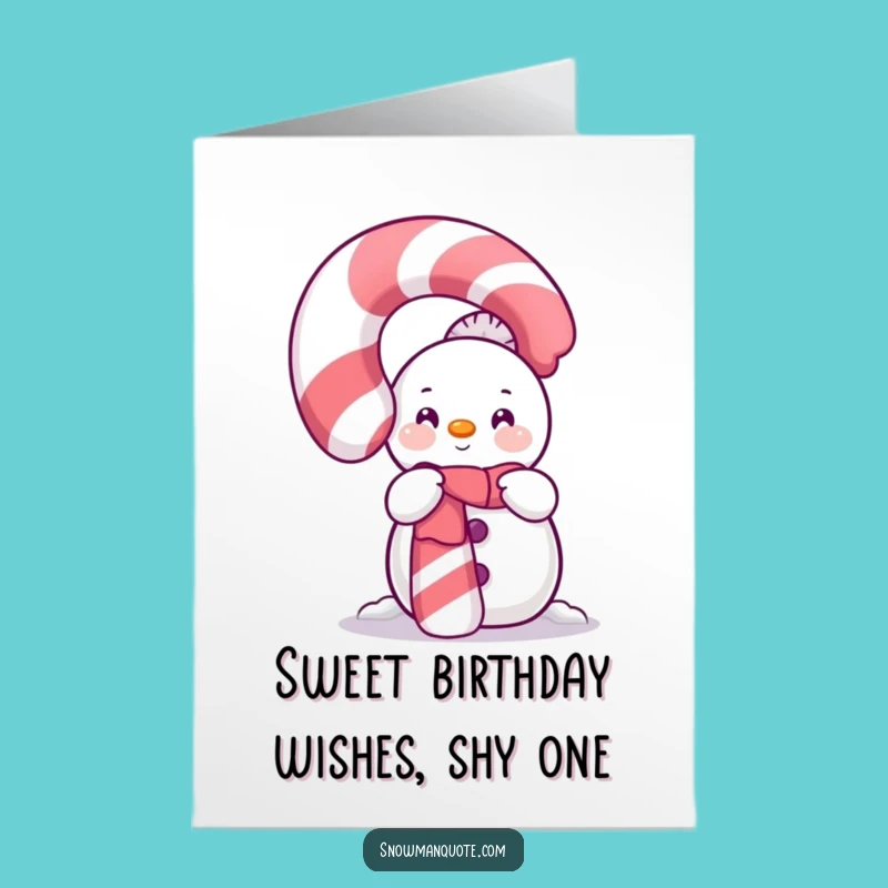 Free Printable Snowman Birthday Card: Shy Candy Cane Peek, Funny Downloadable Gift