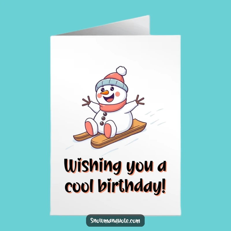 Free Printable Birthday Card: Funny Snowman Sledding - Downloadable Gift