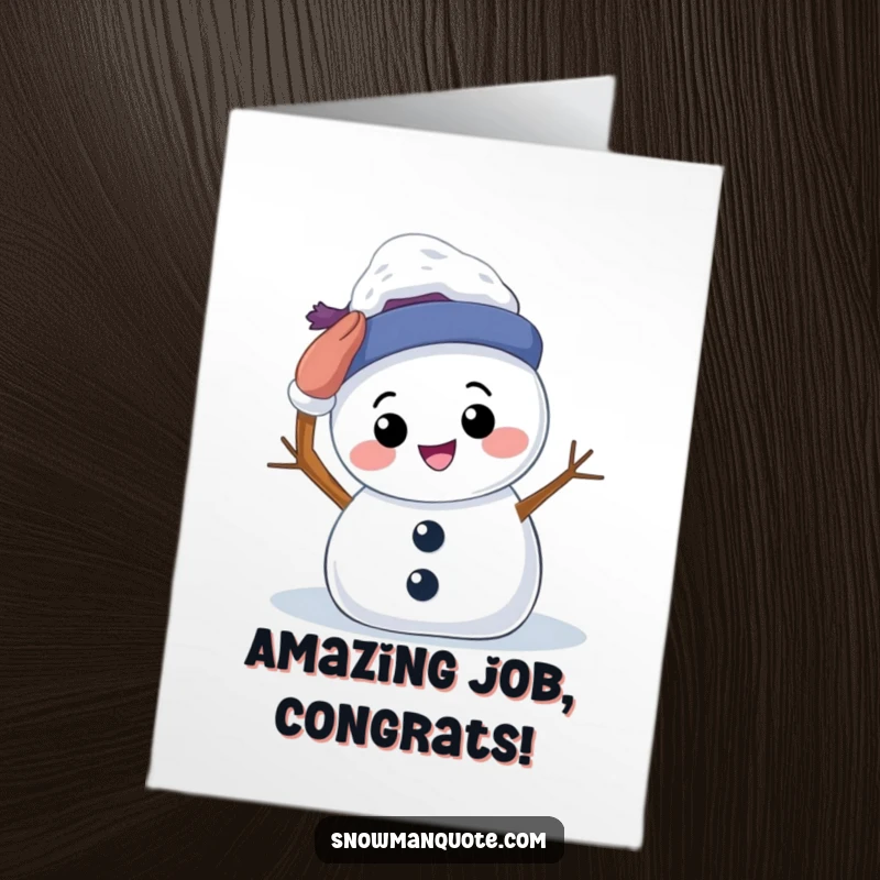 Funny Free Printable Congratulations Card: Smiling snowman tries to pat its head, a comical downloadable success card.
