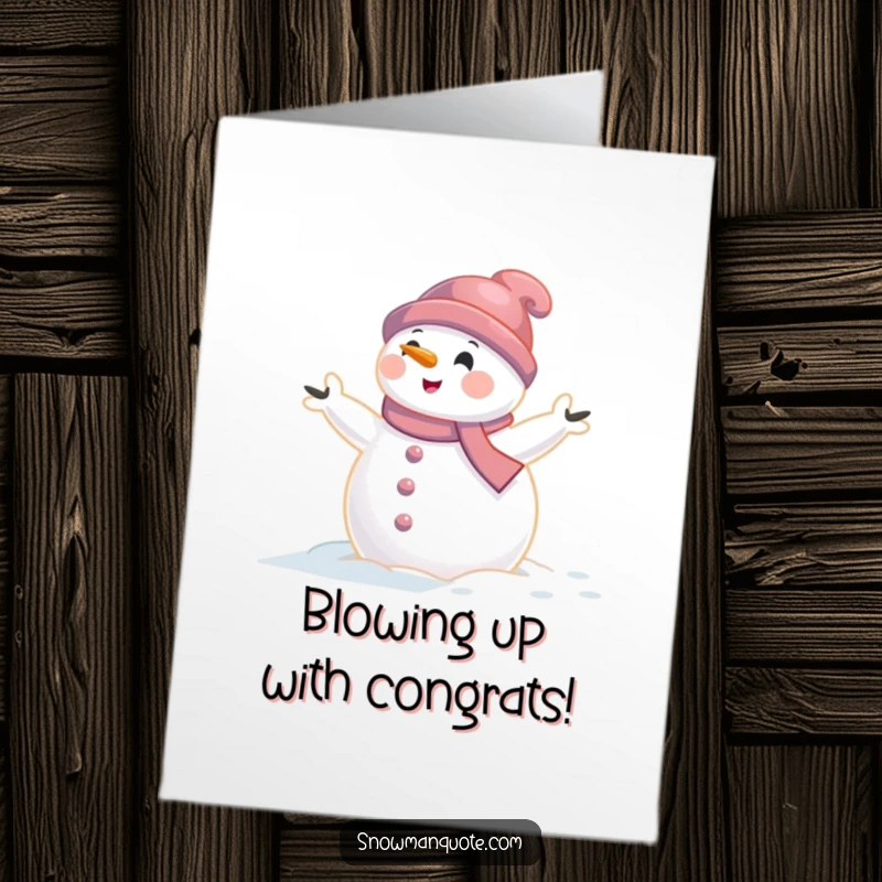 Funny Free Printable Congratulations Card: A snowman's arms flail comically as it's caught in a gentle wind, celebrating overcoming challenges.