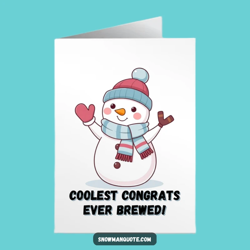 Free Printable Congrats Card: Waving Snowman Funny Downloadable Achievement Gift