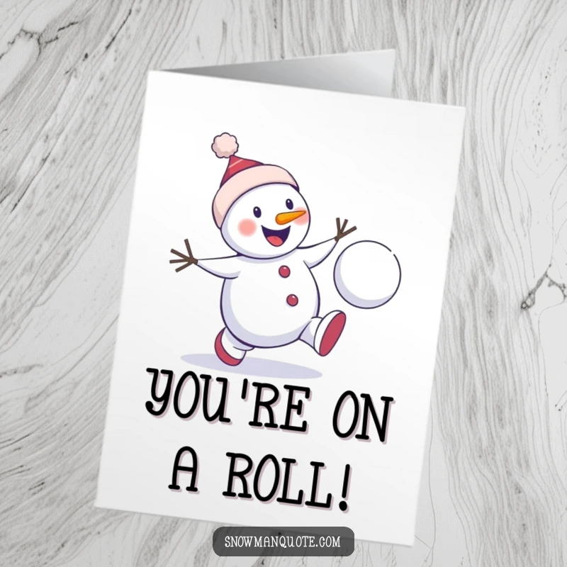Funny Free Printable Congratulations Card: A snowman excitedly chases a bouncing snowball, celebrating success.