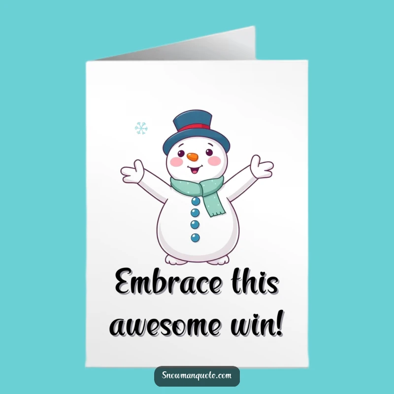 Free Printable Snowman Congrats Card: Embracing Your Big Moment!