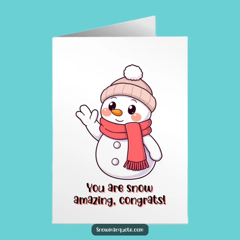 Free Printable Congrats Card: Friendly Snowman Wave - Humorous Downloadable Gift
