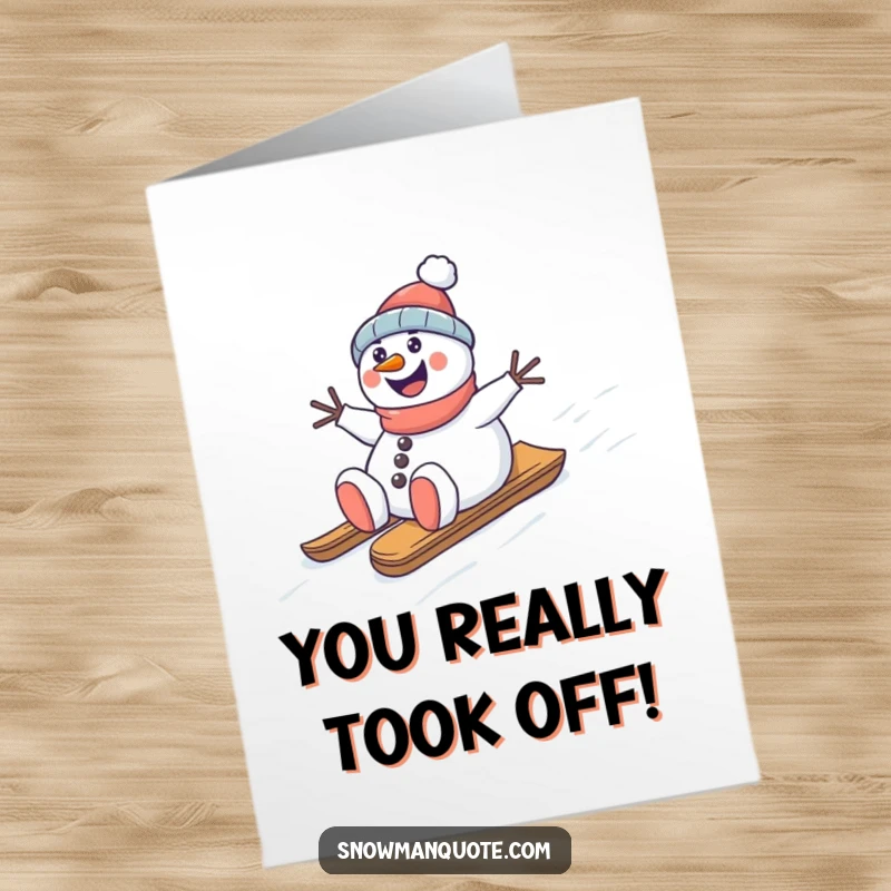 Funny Free Printable Congrats Card: Happy snowman joyfully slides down a snowy hill on a sled, celebrating achievements.