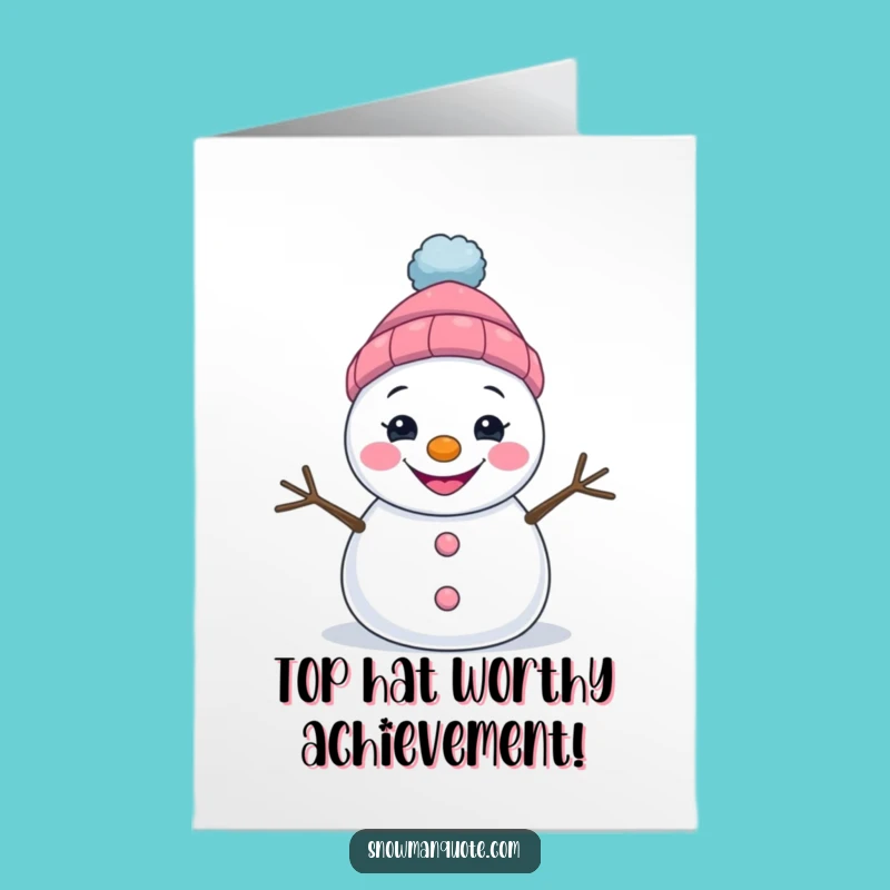 Free Printable Congrats Card: Grinning Snowman, Funny Downloadable for Joyful Achievements